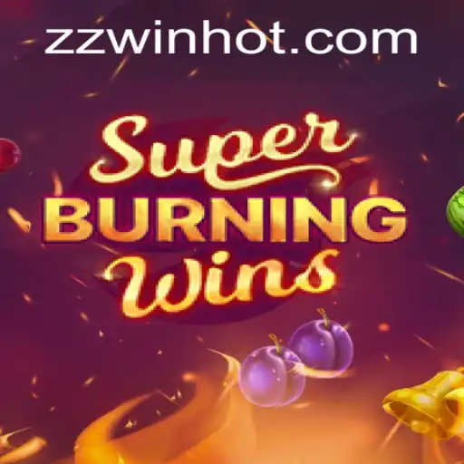 Descubra o Mundo do Jogo SuperBurningWins com a Palavra-Chave ZZWIN